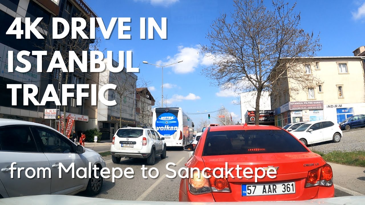 4K Drive в Стамбуле Traffic от Малтепе до Санджактепе | Март 2023 г. 4k 60 кадров в секунду #driving