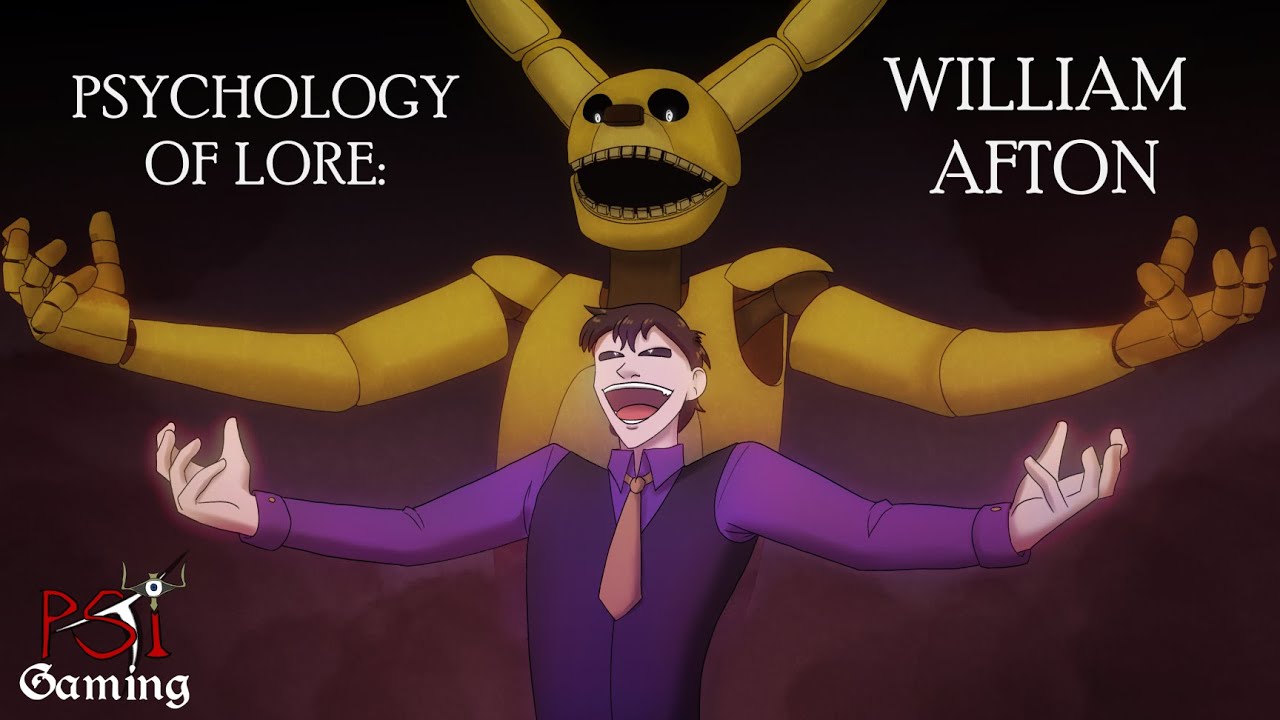 Psychology of Lore | The Circus of Life of William Afton | Five Nights at Freddy’s