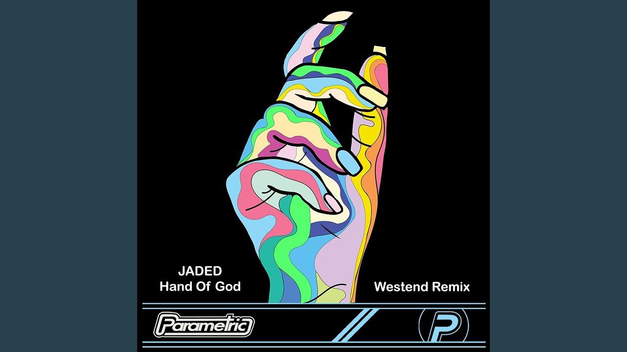 Hand of God (Westend Remix)