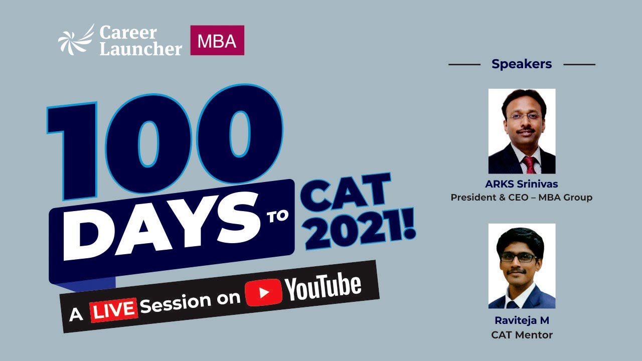 100 days to CAT 2021 | Career Launcher