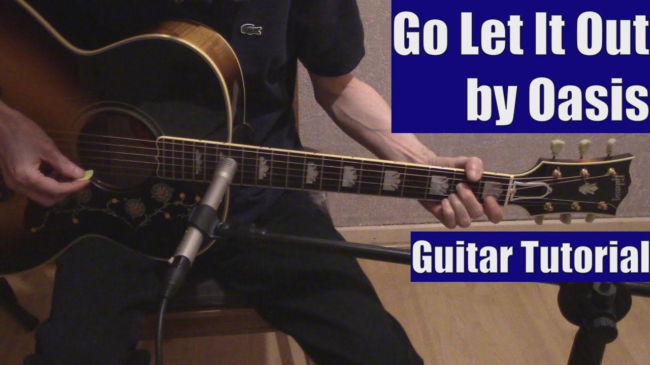 Go Let It Out by Oasis (Guitar Tutorial with the Isolated Vocal Track by Oasis)