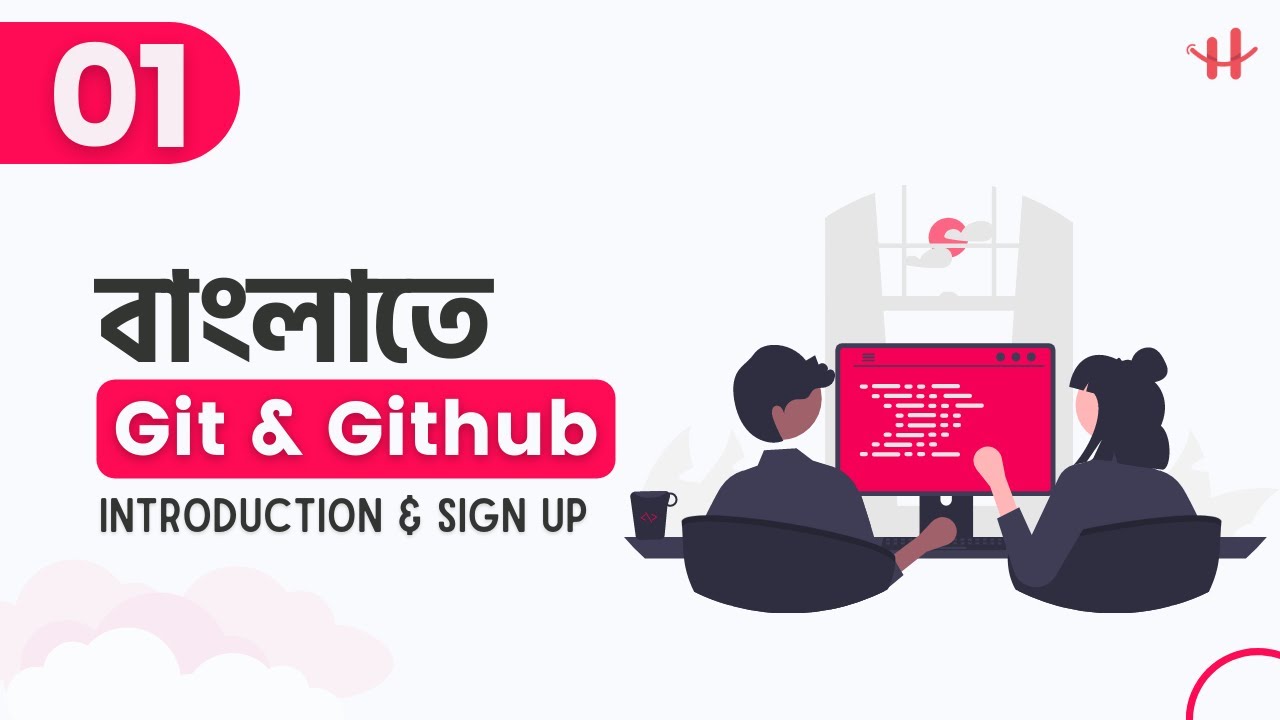 1. Git & GitHub Introduction & Account Creation Bangla  | Git & GitHub Bangla Tutorial