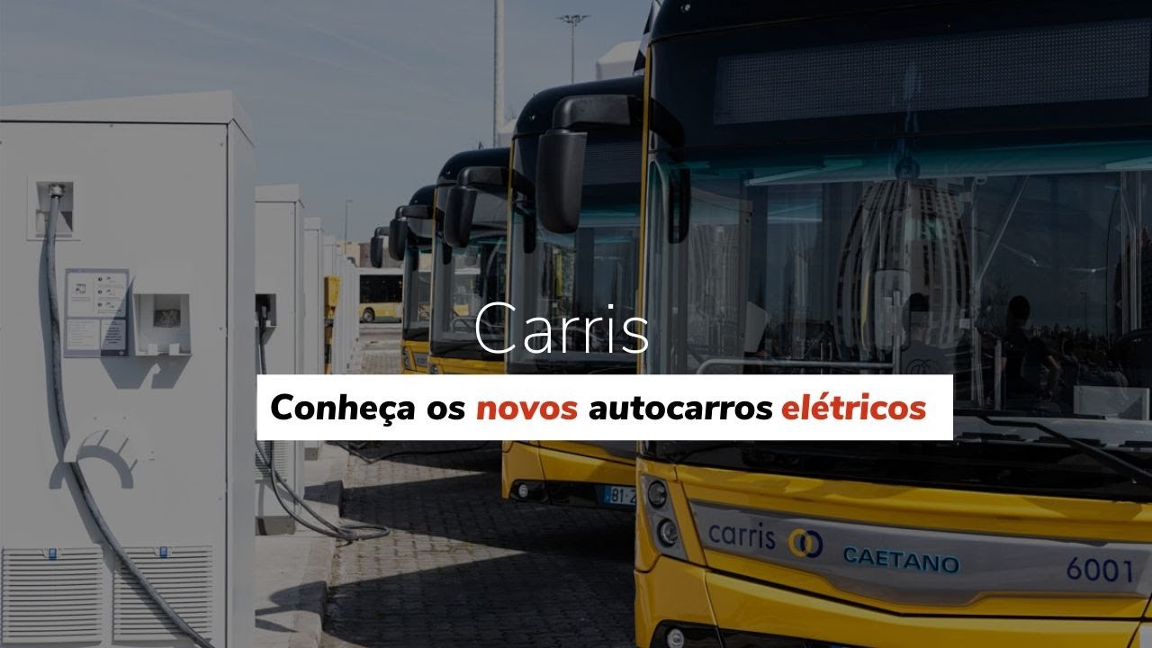 Carris com novos autocarros 100% elétricos