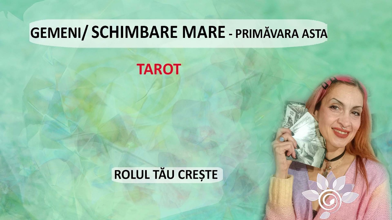 GEMENI: Pregătește-te de SCHIMBARE: Primăvara asta, ai ultimul cuvânt. Tarot Inspirat - Horoscop