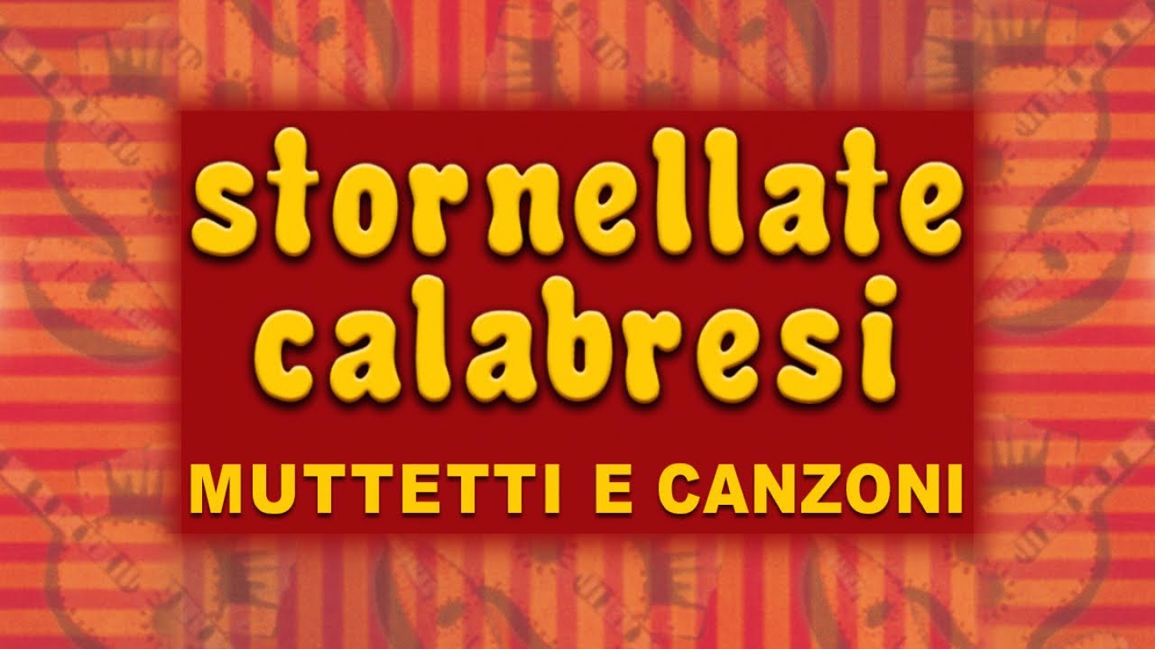 Stornellate Calabresi - Muttetti e canzoni (FULL ALBUM)