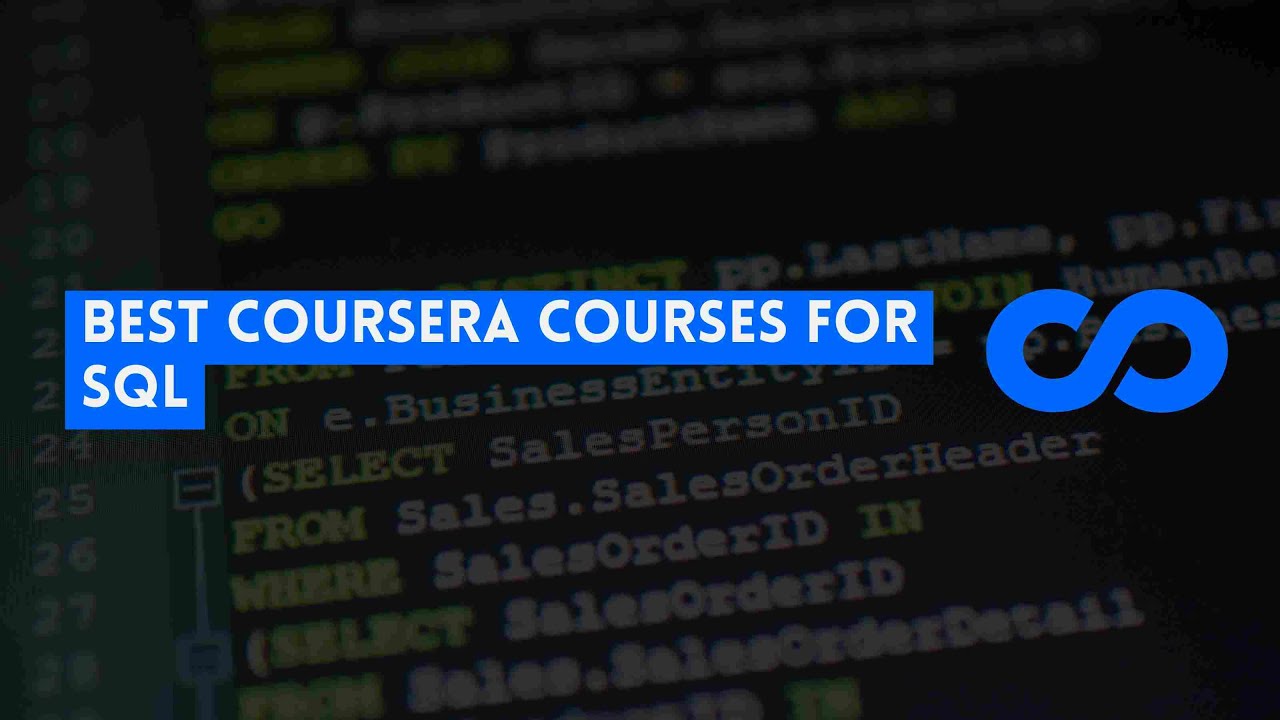 ⭐ BEST COURSERA COURSES FOR SQL  - WITH CERTIFICATES ⭐