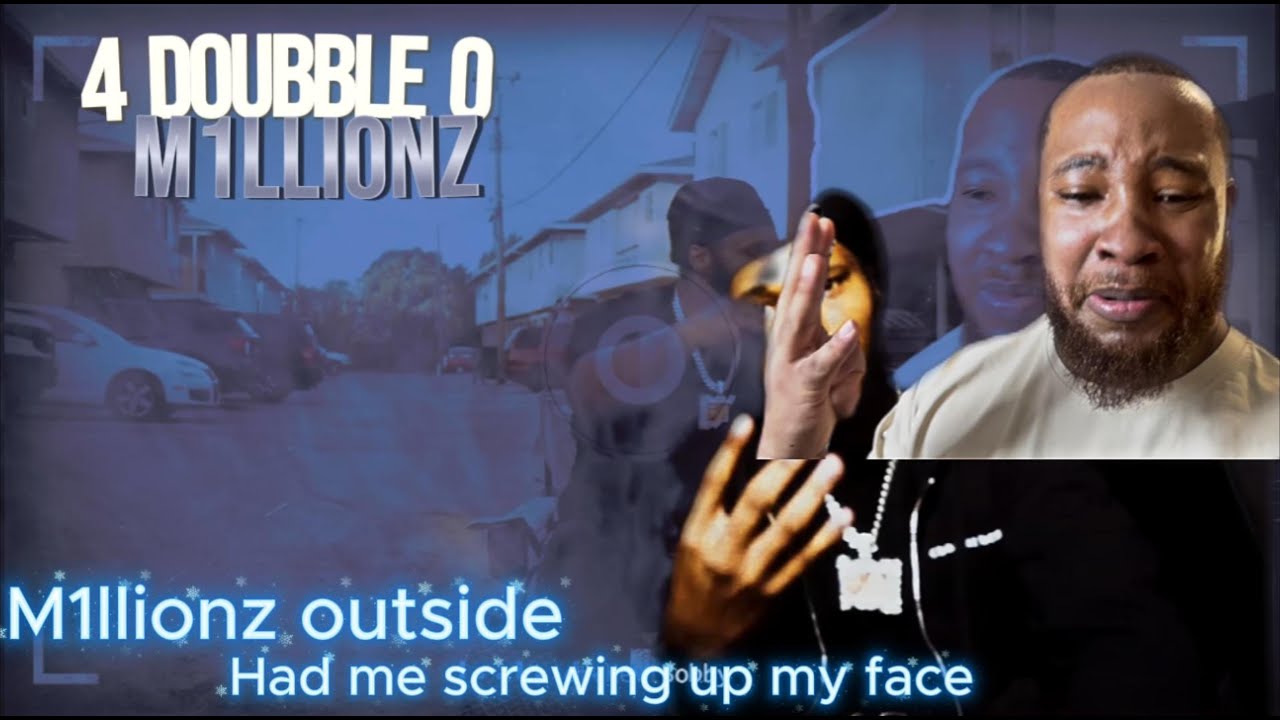 M1llionz - 4 Double 0 Reaction