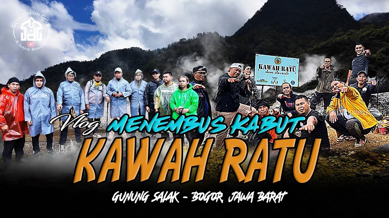 VLOG | Menembus Kabut Kawah Ratu - Gunung Salak | Syiar Dalam Gelap | M Hakim Bawazier