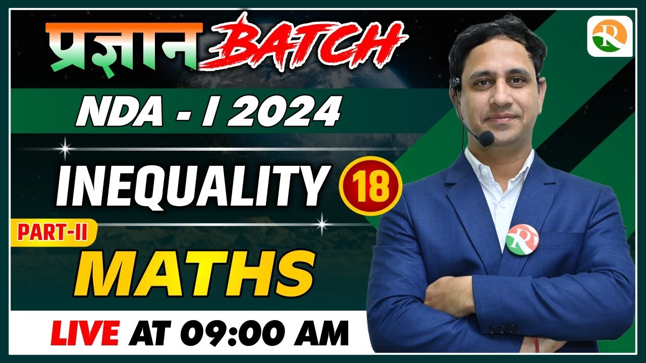 Inequality-1  for nda | NDA Maths Classes 2023 | NDA Maths Preparation 2024 | NDA syllabus
