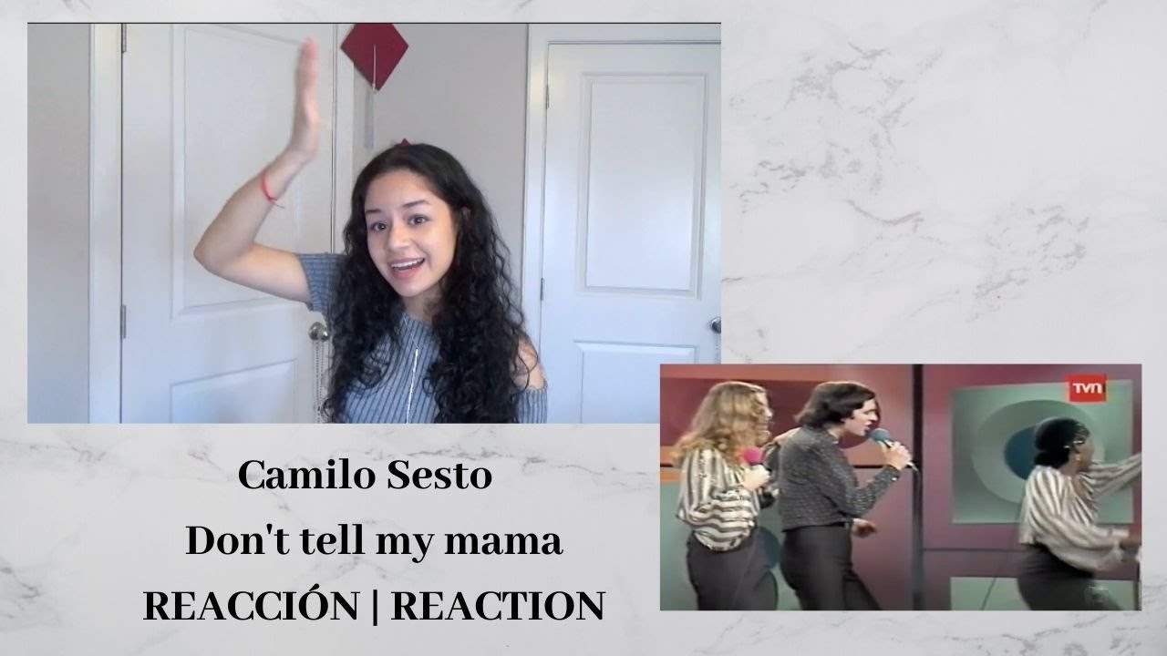 CAMILO SESTO - Don't Tell My Mamma REACTION | REACCIÓN