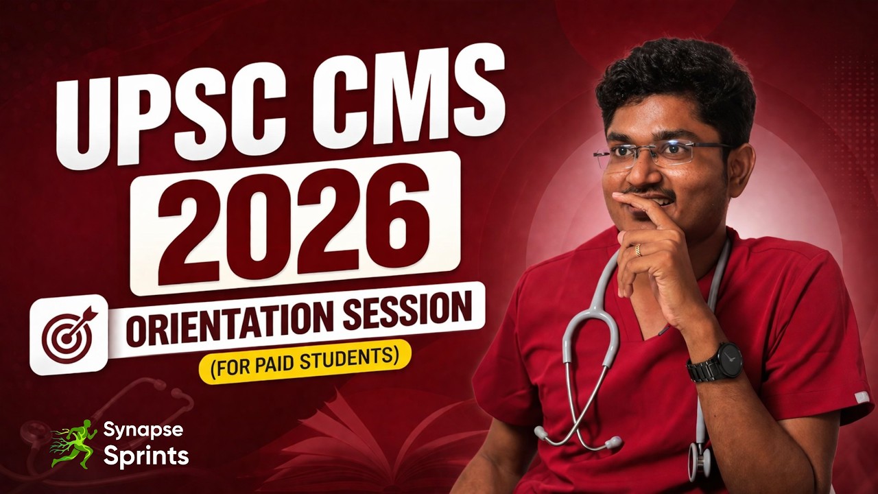 UPSC CMS 2026 Orientation Session | 90 Day Strategy to Crack UPSC CMS | Synapse Circle