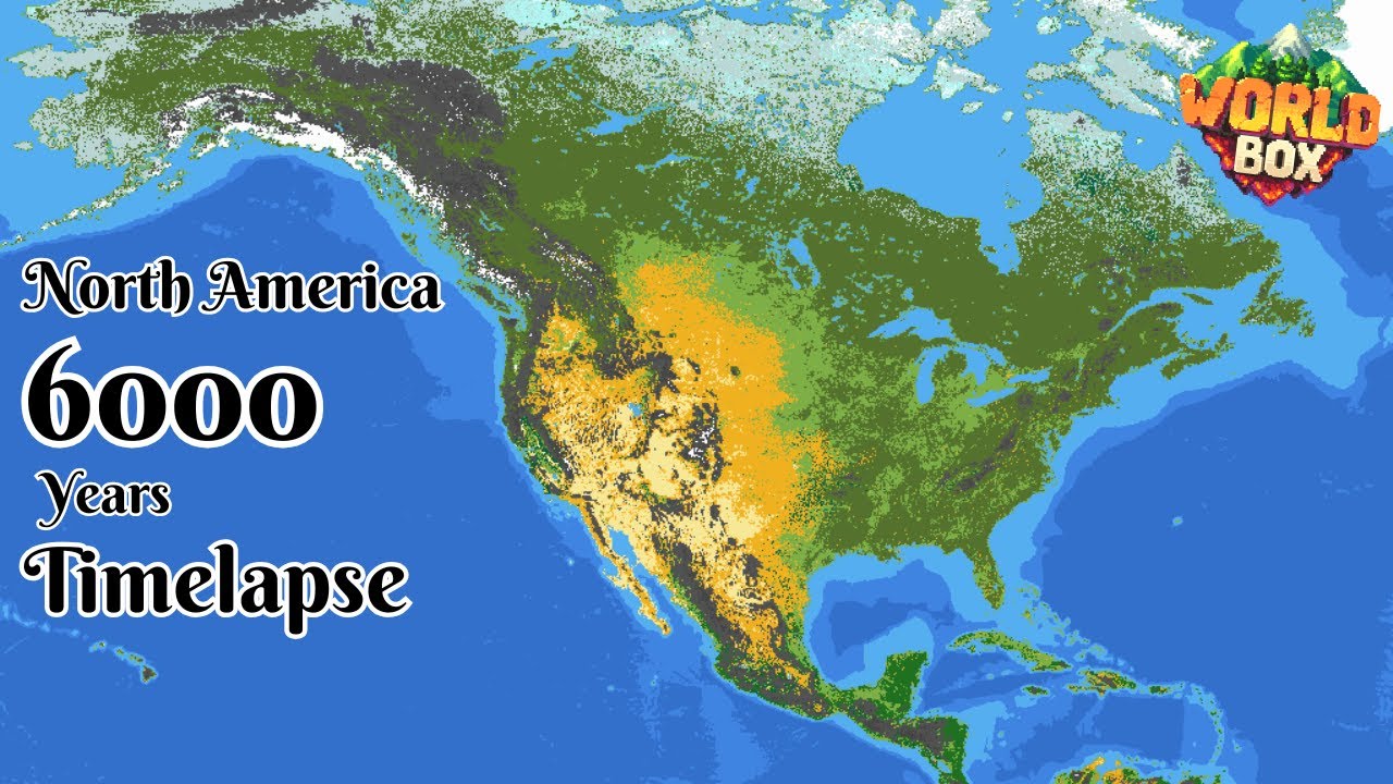 North America - 6000 Years Timelapse (Worldbox)