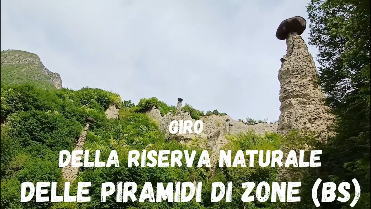 Giro della Riserva Naturale delle Piramidi di Zone (BS) 