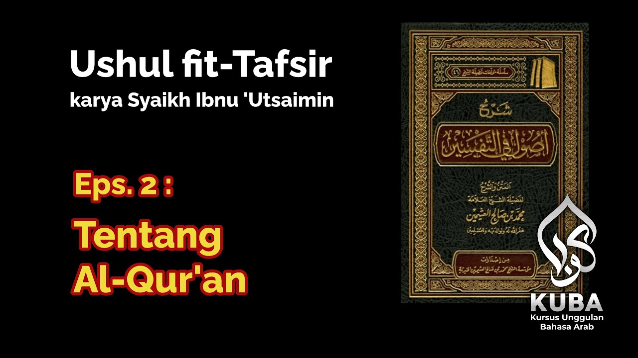 Eps. 2 : Tentang Al Qur'an