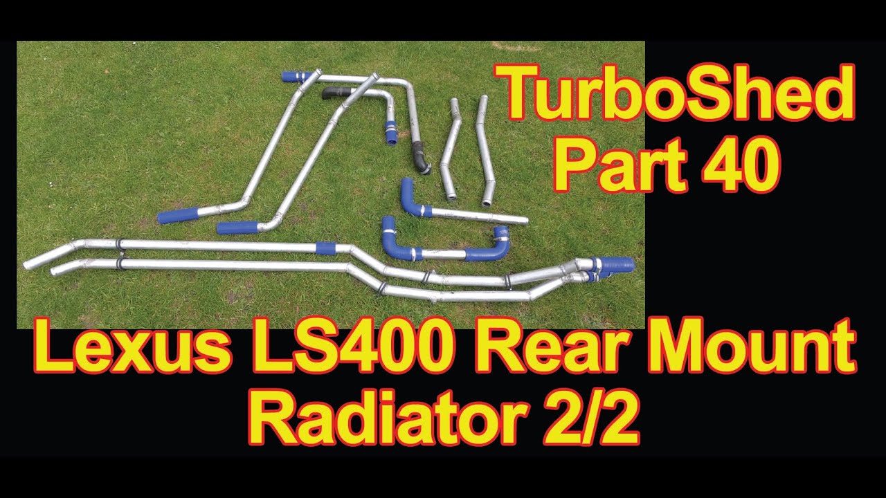 LS400 Rear Mount Radiator Part 2 - TurboShed Part 40!
