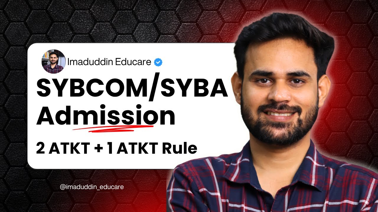 Mumbai University ATKT Rules 2025 | SYBCOM Admission with 2 ATKT in Sem 1 & 1 in Sem 2