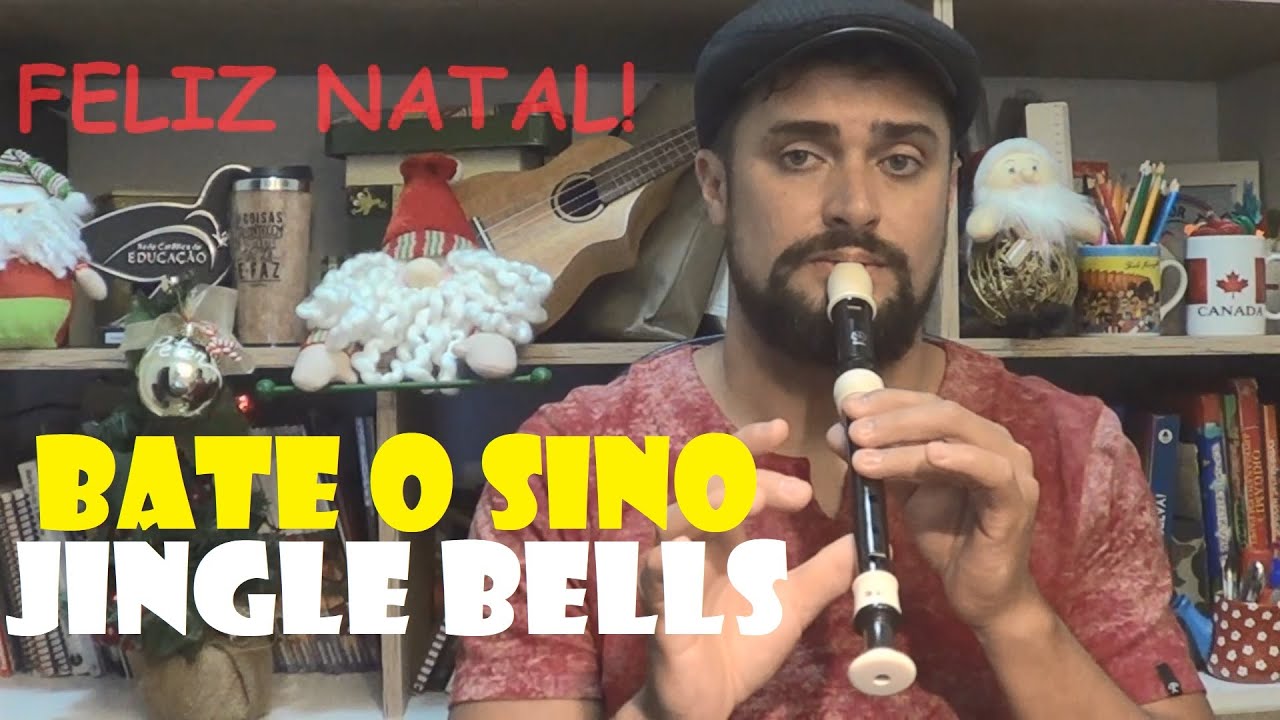 Jingle Bells / Bate o Sino - Christmas Natal Flauta Doce “Sweet Flute”
