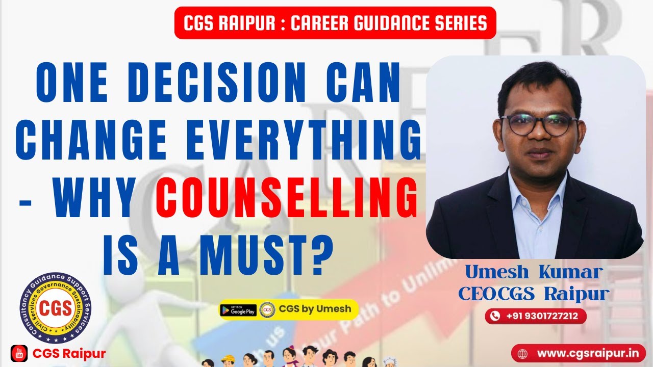 एक सही सलाह, बदल सकती है आपका भविष्य – Career Counselling का महत्व