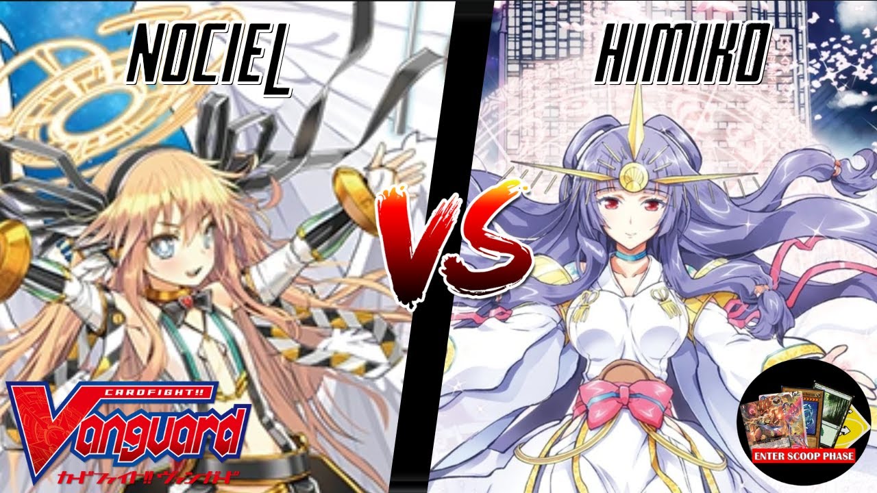 Nociel VS Himiko | Cardfight!! Vanguard V-Premium Gameplay