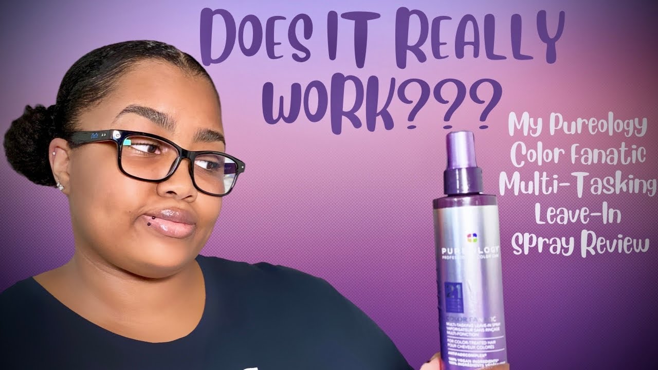 DOES IT REALLY WORK??? My Pureology Color Fanatic Multi-Tasking Leave In Spray Review #ProductReview