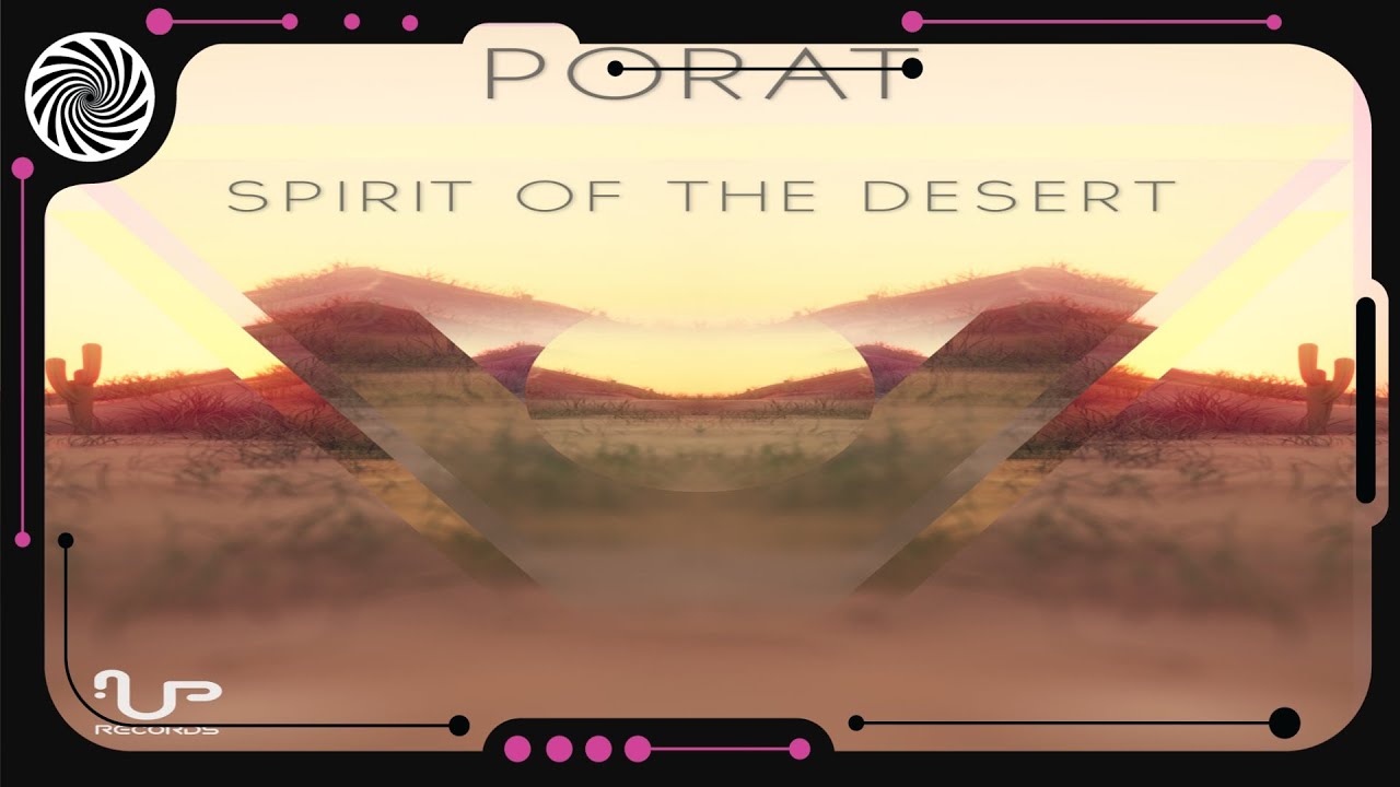 Porat - Spirit of the Desert