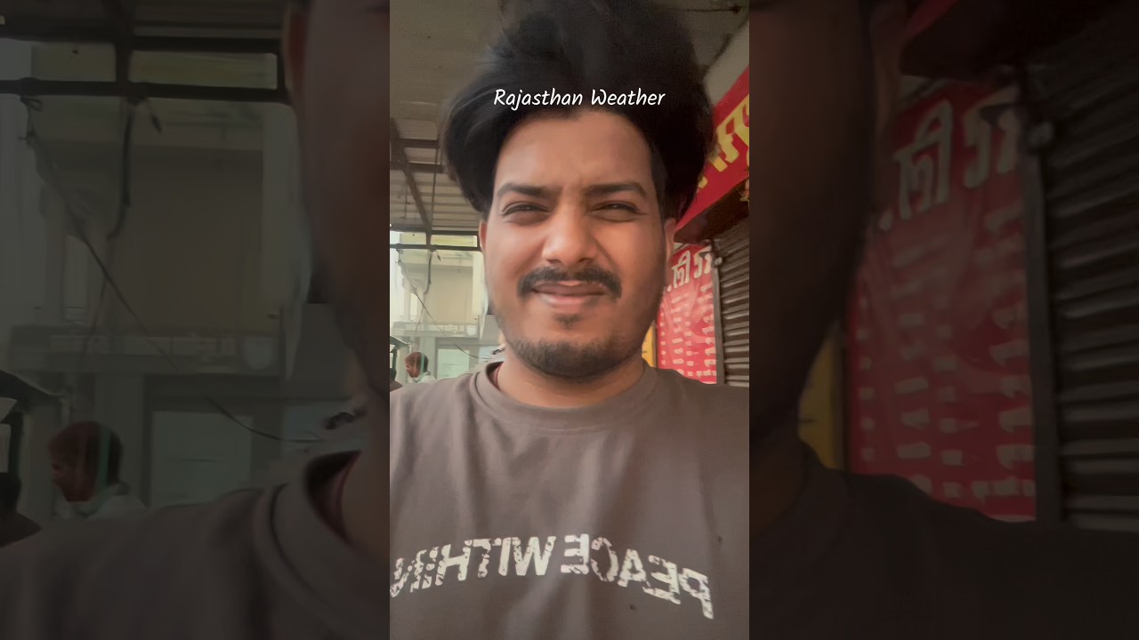 Rajasthan Weather 😟 #rajasthan  #shorts