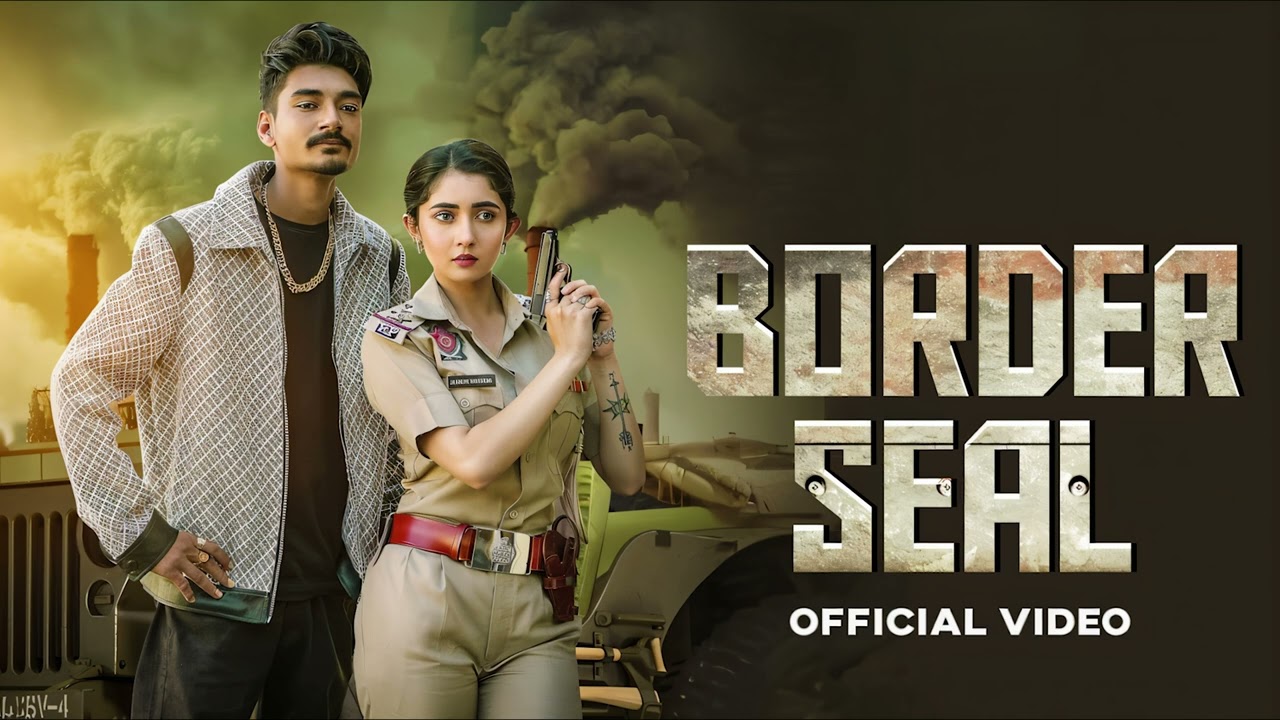 Border Seal (Full Video) Harry Lather, Ashu Twinkle | Virat, Nisha Bhatt | New Haryanvi Song 2025