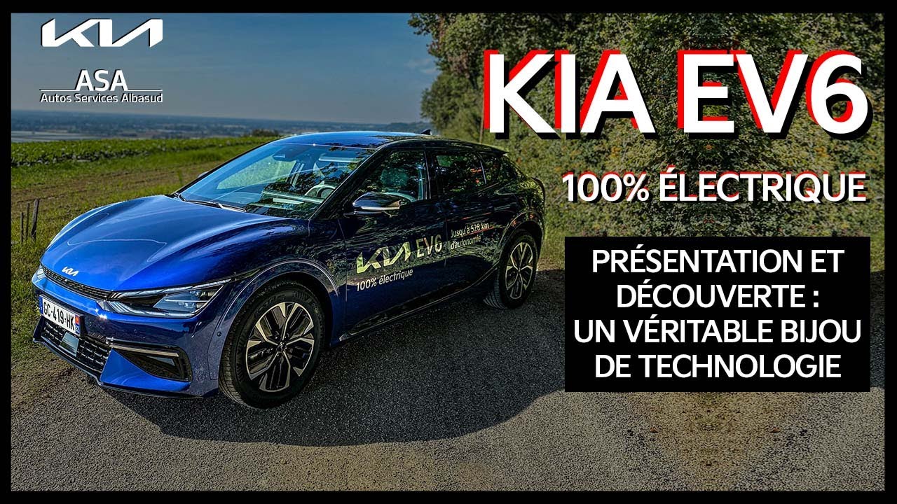 Kia EV6 - Présentation et découverte : Un véritable bijou de technologie