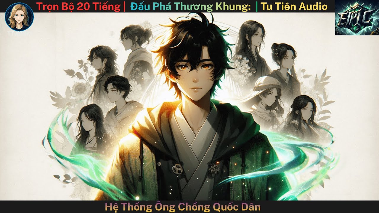 Trọn Bộ | Đấu Phá Thương Khung: Hệ Thống Ông Chồng Quốc Dân