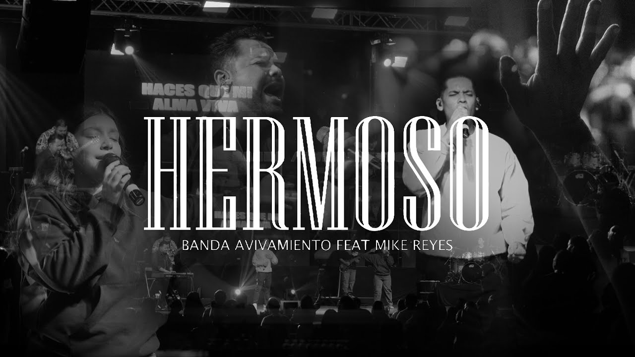 Hermoso (En Vivo) - Banda Avivamiento & Mike Reyes
