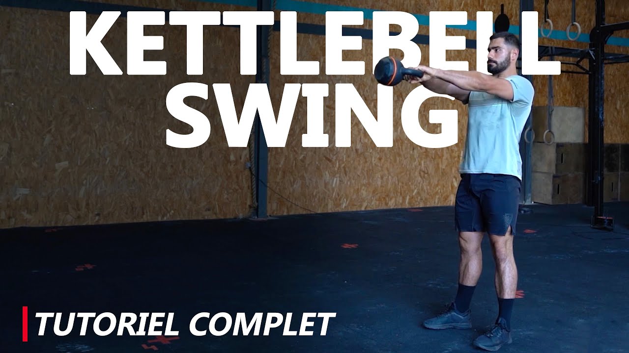 Kettlebell swing russe et US - le tutoriel complet