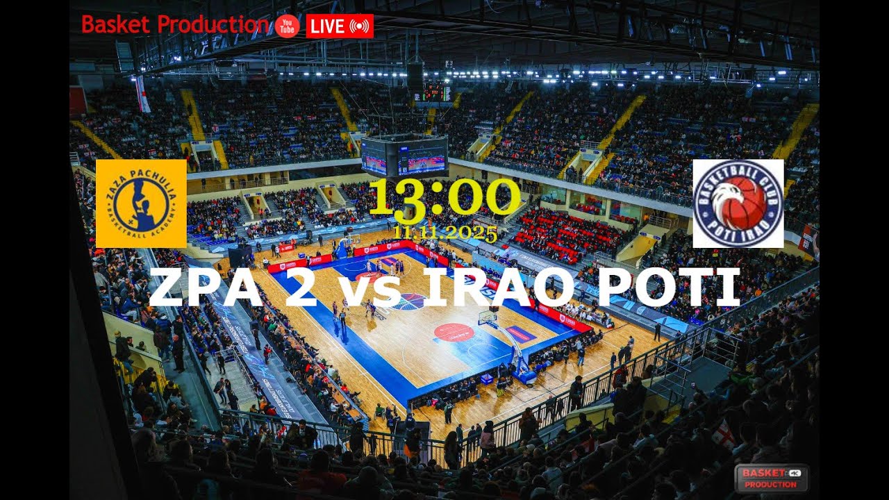 🔴 LIVE &bull; Zpa 2  91 - 103  Irao Poti | 🏀B18 | სმშ. 11 ნოე. 2025, 13:00
