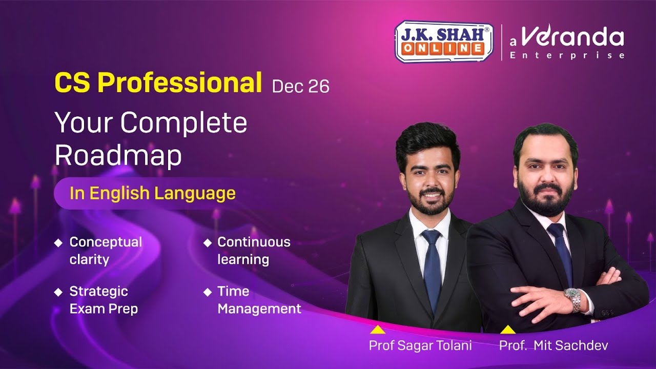 CS Professional Dec 26 Orientation Session #csatjkshahclasses 