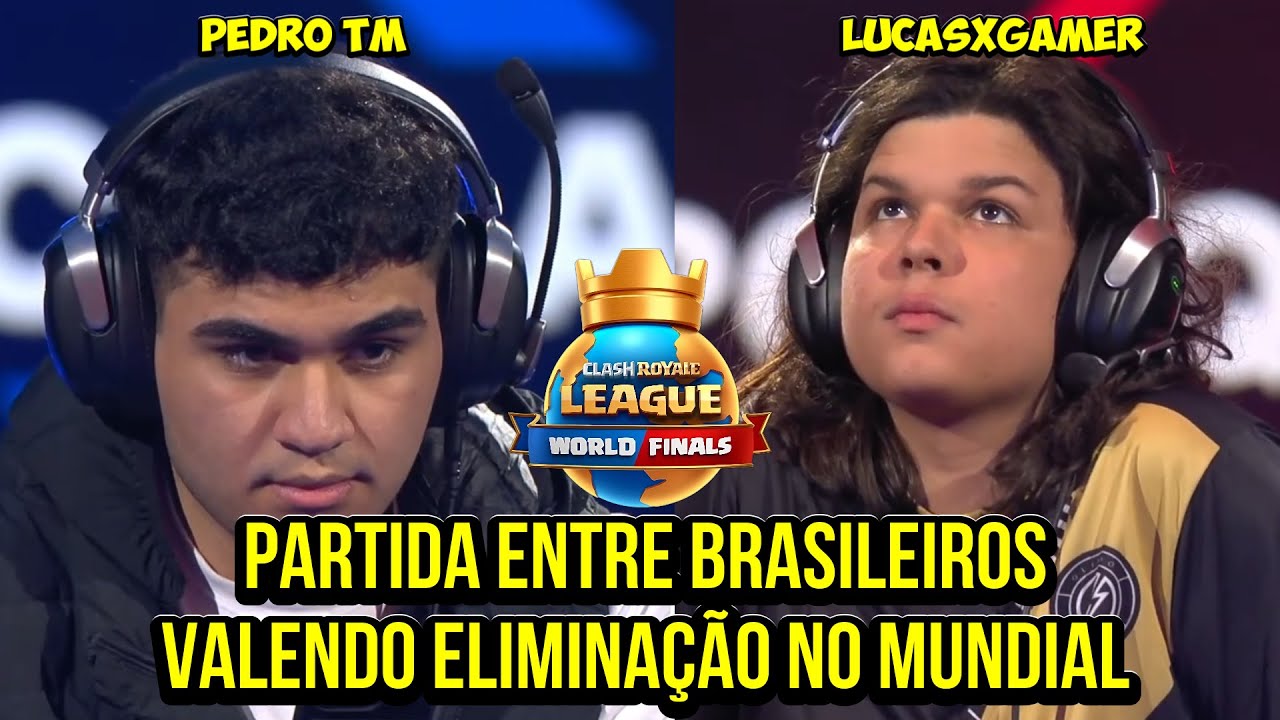PEDRO TM VS LUCASXGAMER - VALENDO ELIMINAÇÃO NO MUNDIAL - CLASH ROYALE LEAGUE 2024