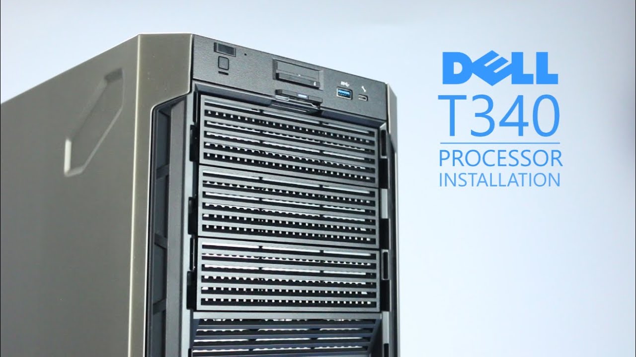 Dell Poweredge T340 Processor Installation