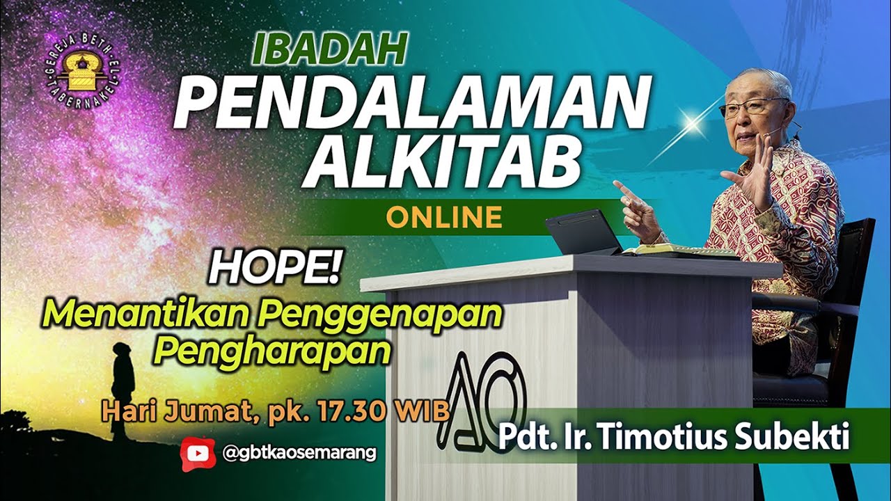 Pdt. Ir. Timotius Subekti - MENANTIKAN PENGGENAPAN PENGHARAPAN - 16.01.2026 - IBADAH PA