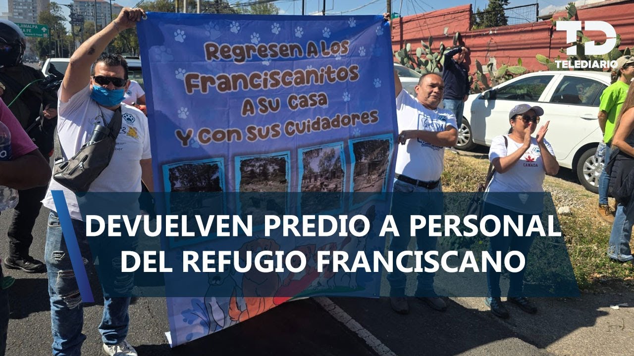Refugio Franciscano toma control del predio de Cuajimalpa