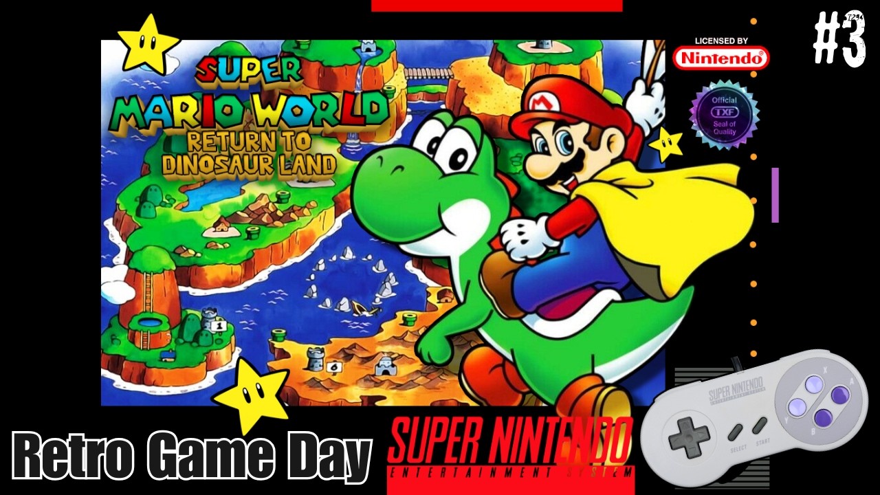 SUPER MARIO WORLD Return to Dinosaur Land - Retro Game Day!