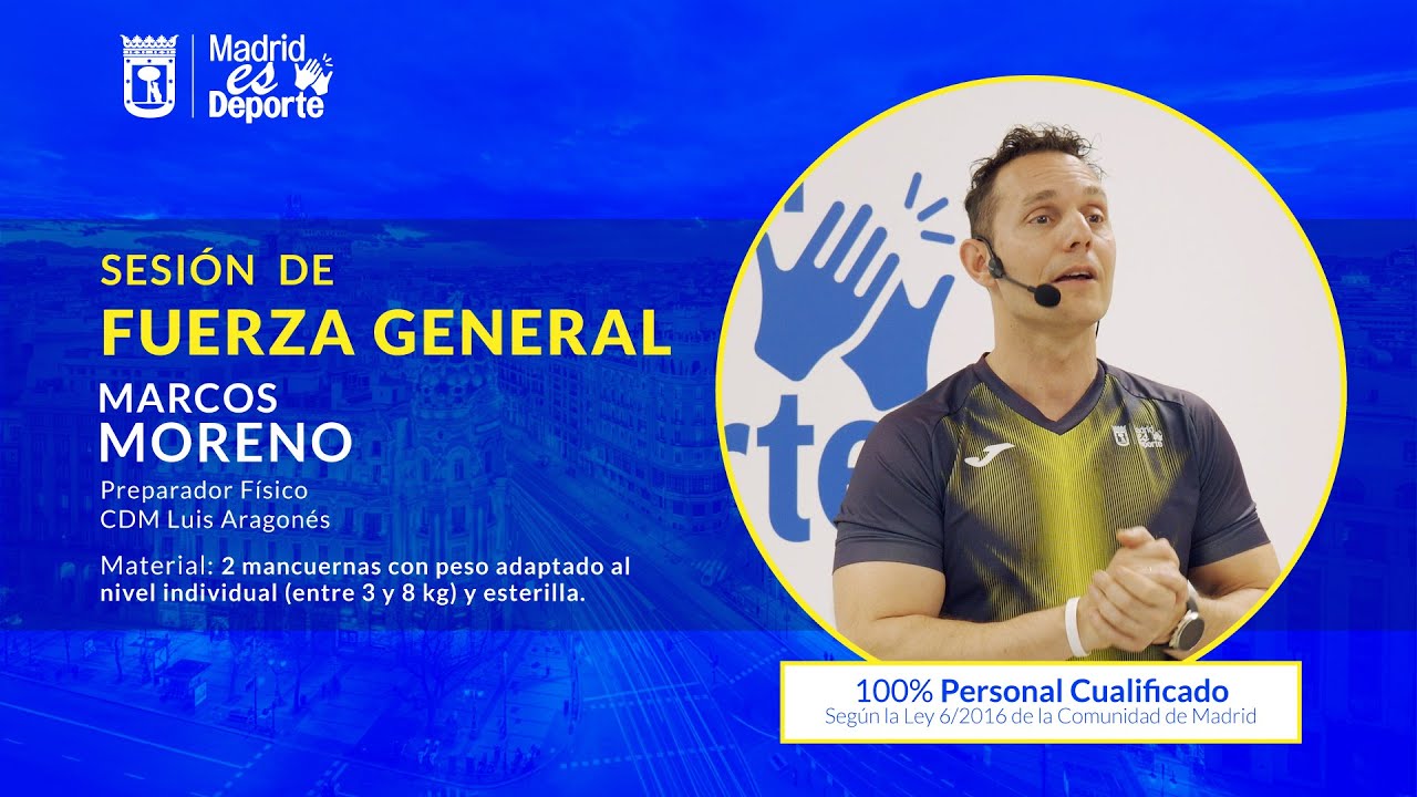 Marcos Moreno - FUERZA GENERAL | MadridEsDeporte