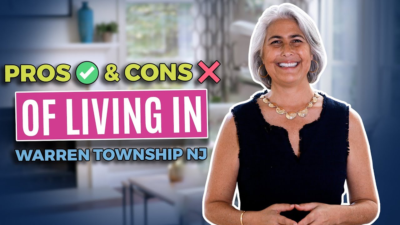 Pros and CONS of Living in Warren Township, NJ 07059