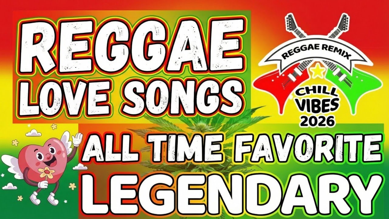 Special Favorite Reggae Songs 2026 | Top 100 Best Relaxing Music Playlist For Chill Nonstop