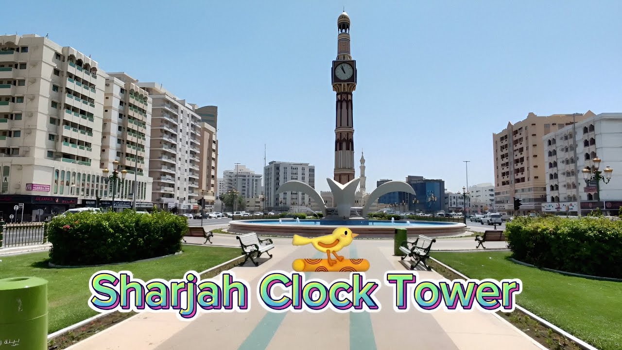 Sharjah Clock Tower, Rolla In UAE