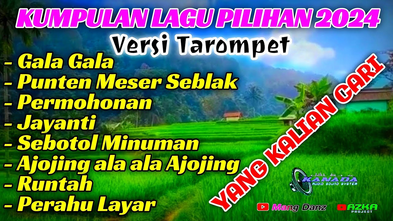 YANG KALIAN CARI‼️KUMPULAN LAGU PILIHAN 2024 //VERSI TAROMPET //ALBUM TERBARU