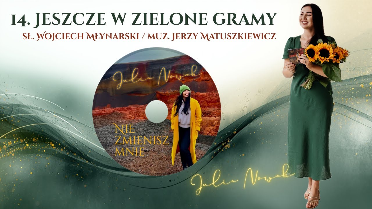 Jeszcze w zielone gramy - Julia Nowak