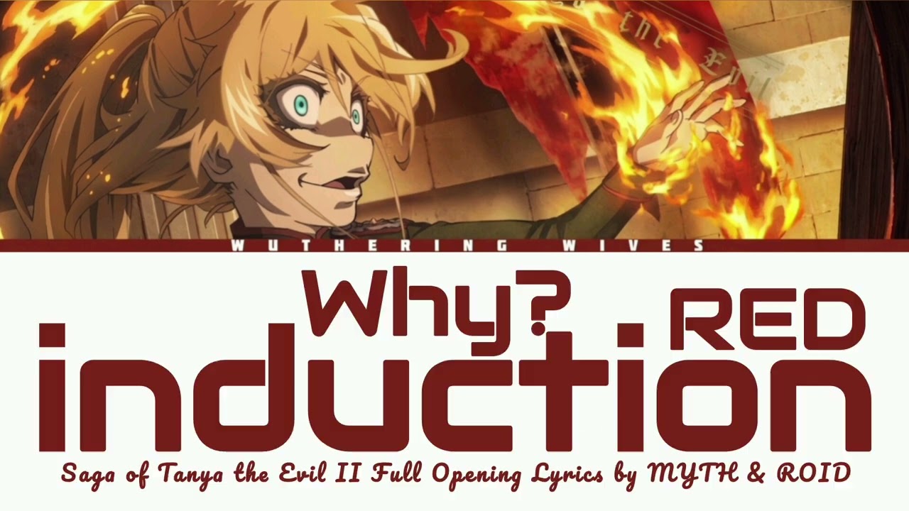 Saga of Tanya the Evil II Full Opening Lyrics | Why? RED induction | MYTH & ROID