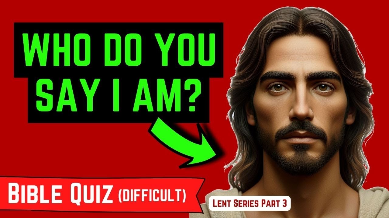 Jesus Bible Quizzes | Who is Jesus? | Difficult Bible Quiz