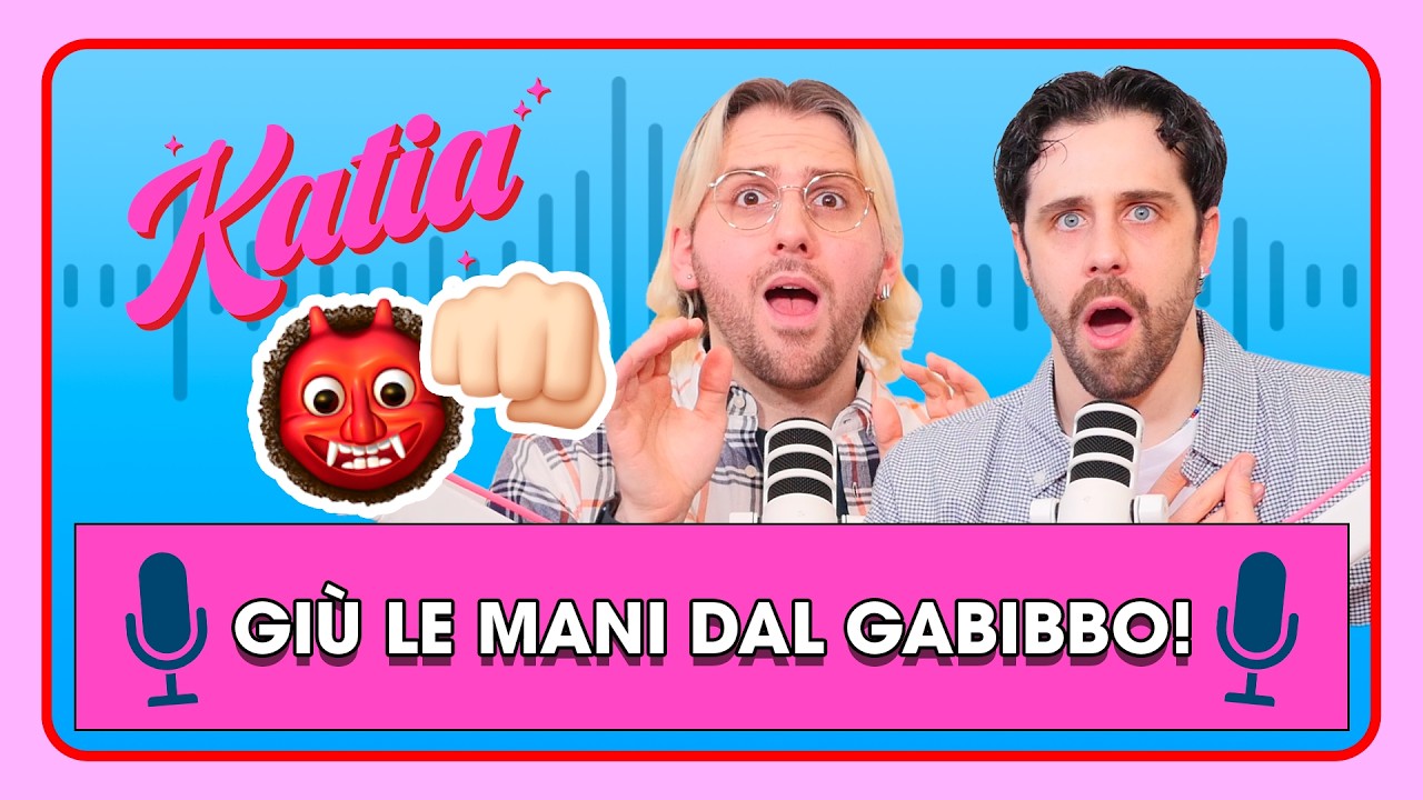 Giù le mani dal Gabibbo! Stop alla violenza 👹👊🏻 - Katia Ep. 118