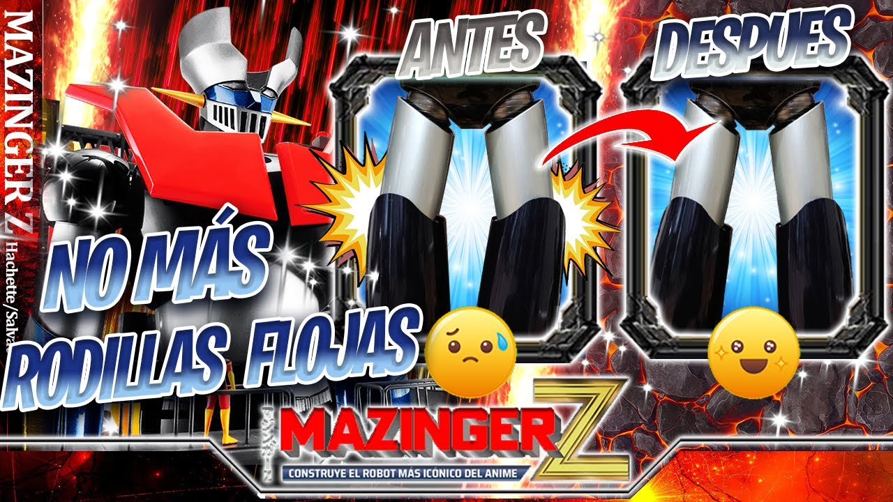 ✅SOLUCIÓN DEFINITIVA PARA LAS RODILLAS FLOJAS DE MAZINGER Z🤖 OTAKU STYLE