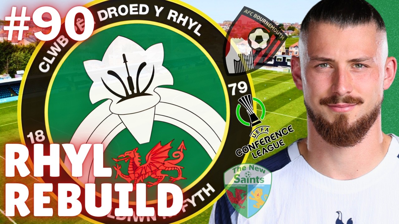 A TROPHY-LESS SEASON? | Part 90 - Rhyl Rebuild | FM26 Build A Nation