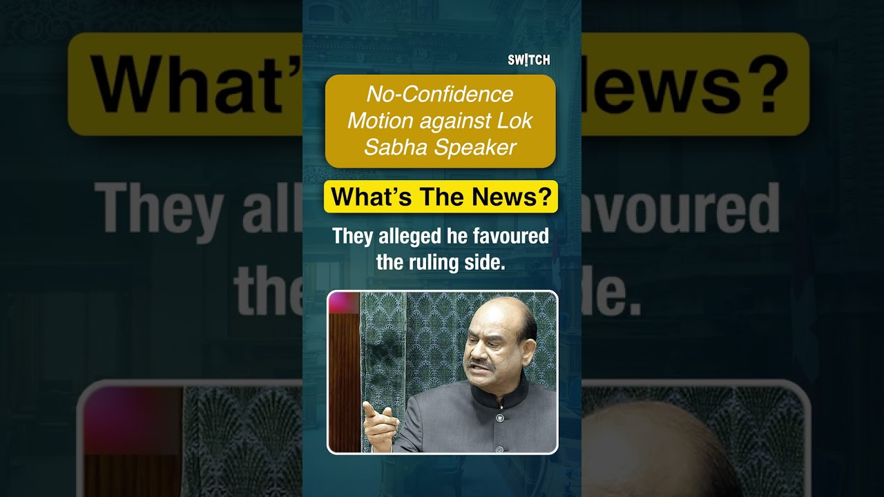 No-Confidence Motion: How Lok Sabha Speaker Gets Removed? | Om Birla